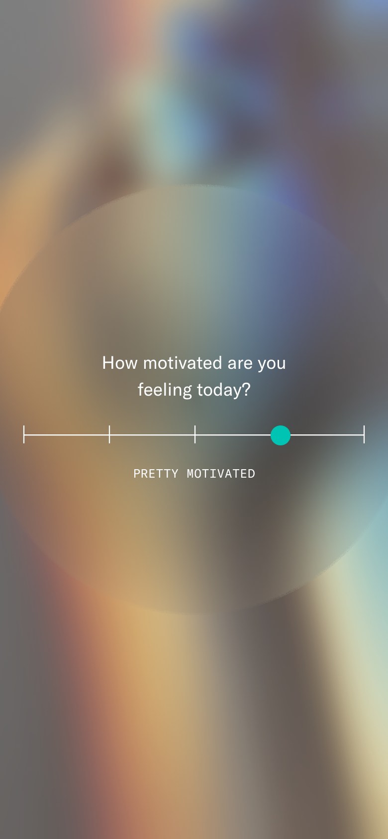 Daily check-in: how motivated are you feeling today?